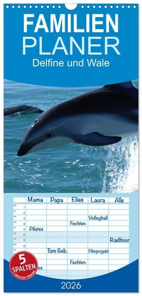 Familienplaner 2026 - Delfine und Wale mit 5 Spalten (Wandkalender, 21 x 45 cm) CALVENDO