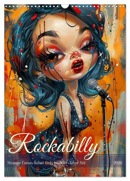 Rockabilly. Strange Comic-Kunst Girls im 50er-Jahre Stil (Wandkalender 2026 DIN A3 hoch), CALVENDO Monatskalender