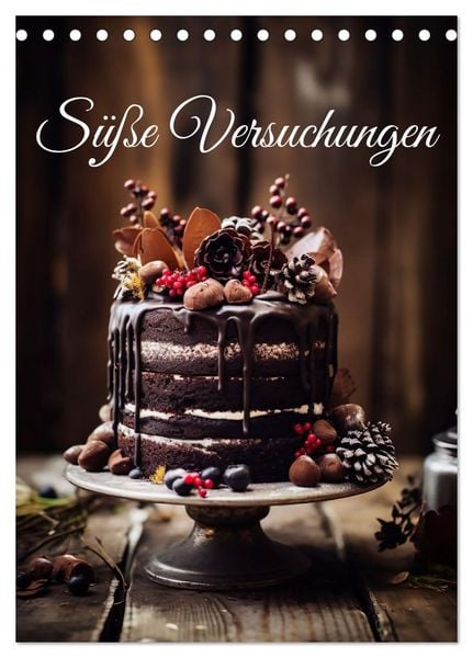 Süße Versuchungen (Tischkalender 2026 DIN A5 hoch), CALVENDO Monatskalender