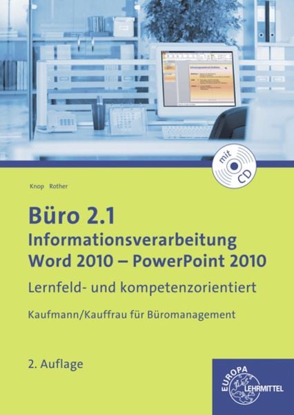 Knop, E: Büro 2.1 - Word 2010 - PowerPoint 2010