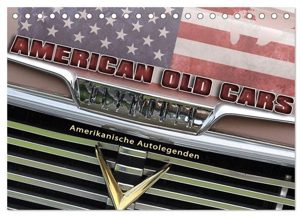 American Old Cars - Amerikanische Autolegenden (Tischkalender 2026 DIN A5 quer), CALVENDO Monatskalender