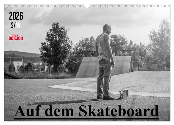 Auf dem Skateboard (Wandkalender 2026 DIN A3 quer), CALVENDO Monatskalender