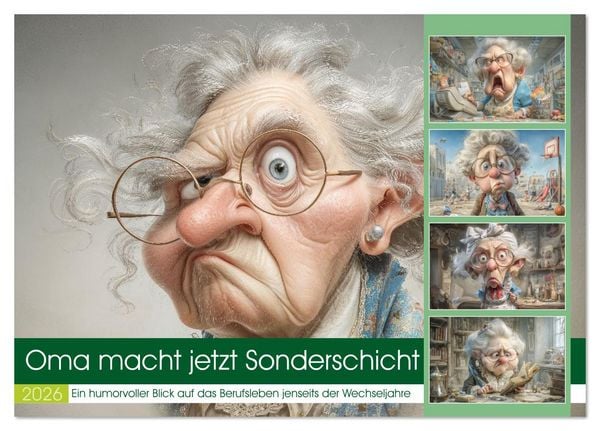 Oma macht jetzt Sonderschicht (Tischkalender 2026 DIN A5 quer), CALVENDO Monatskalender