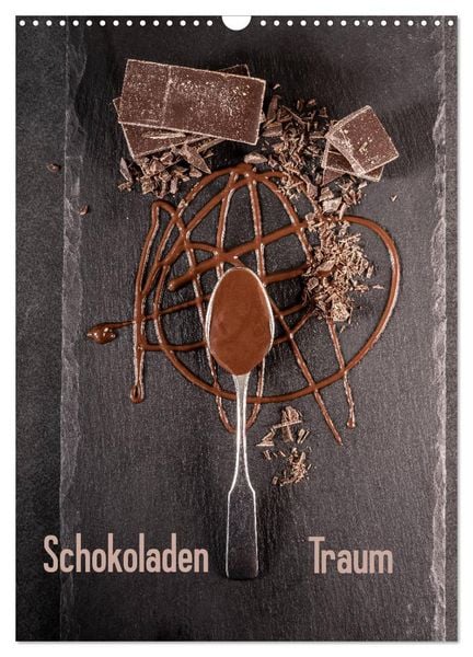 Schokoladen Traum (Wandkalender 2026 DIN A3 hoch), CALVENDO Monatskalender