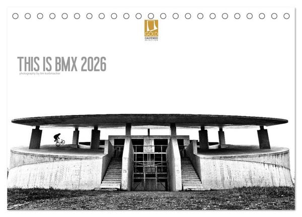 THIS IS BMX 2026 (Tischkalender 2026 DIN A5 quer), CALVENDO Monatskalender