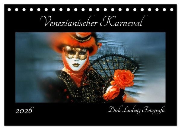 Venezianischer Karneval (Tischkalender 2026 DIN A5 quer), CALVENDO Monatskalender