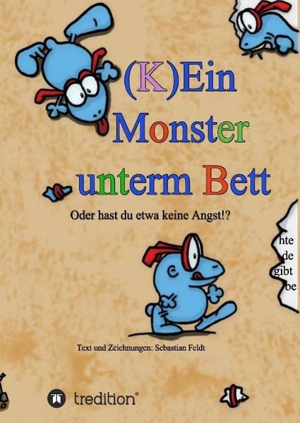 Feldt, S: (K)Ein Monster unterm Bett