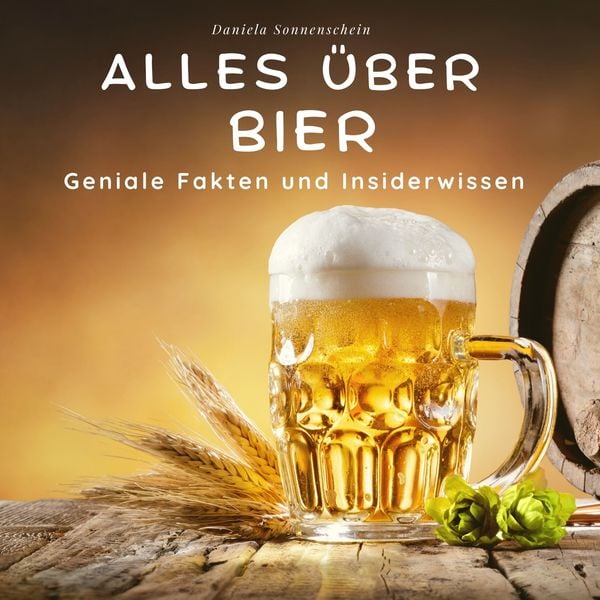 Alles über Bier