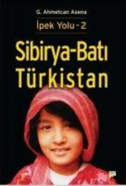 Sibirya - Bati Türkistan