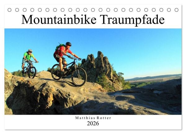 Mountainbike Traumpfade (Tischkalender 2026 DIN A5 quer), CALVENDO Monatskalender