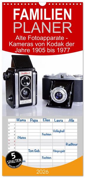 Familienplaner 2026 - Alte Fotoapparate - Kameras von Kodak der Jahre 1905 bis 1977 mit 5 Spalten (Wandkalender, 21 x 45 cm) CALVENDO