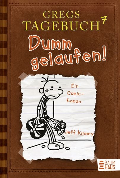 Dumm gelaufen! / Gregs Tagebuch Bd.7
