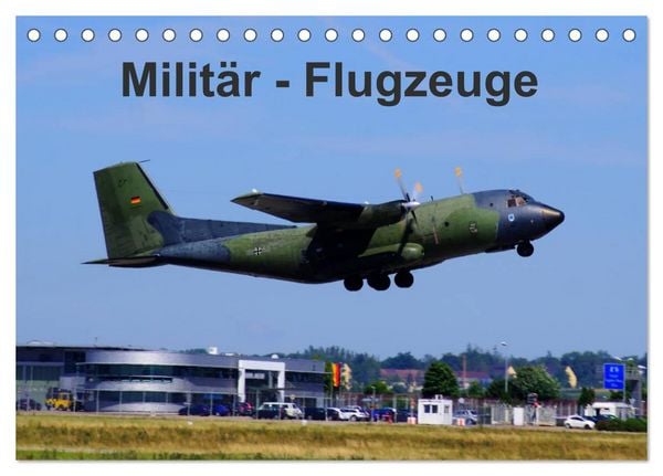 Militär - Flugzeuge (Tischkalender 2026 DIN A5 quer), CALVENDO Monatskalender