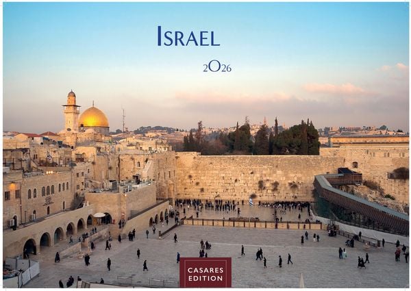 Israel Kalender 2026 – Wandkalender | Fotokalender Orient 35x50cm - 12 Wunderschöne Fotos Monat für Monat dieses faszinierenden Landes