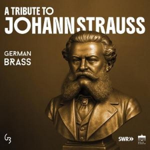 Strauss:A Tribute to Johann Strauss on Brass