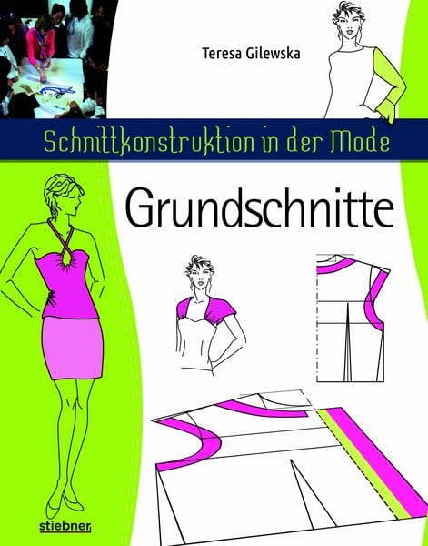 Schnittkonstruktion in der Mode - Grundschnitte