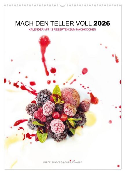 Mach den Teller voll 2026 (Wandkalender 2026 DIN A2 hoch), CALVENDO Monatskalender