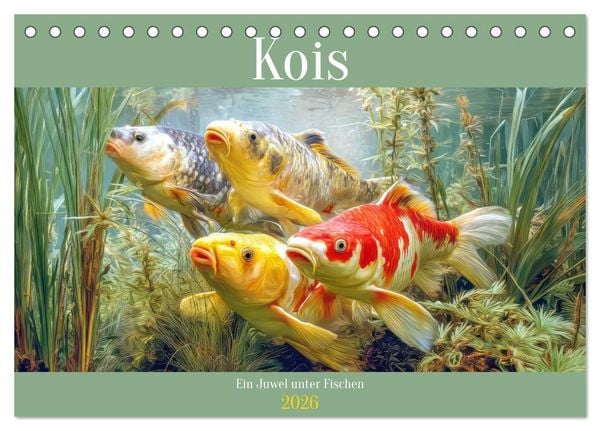 Kois - Ein Juwel unter Fischen (Tischkalender 2026 DIN A5 quer), CALVENDO Monatskalender