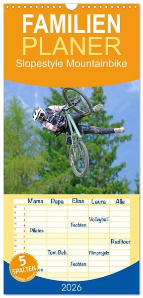 Familienplaner 2026 - Slopestyle Mountainbike mit 5 Spalten (Wandkalender, 21 x 45 cm) CALVENDO