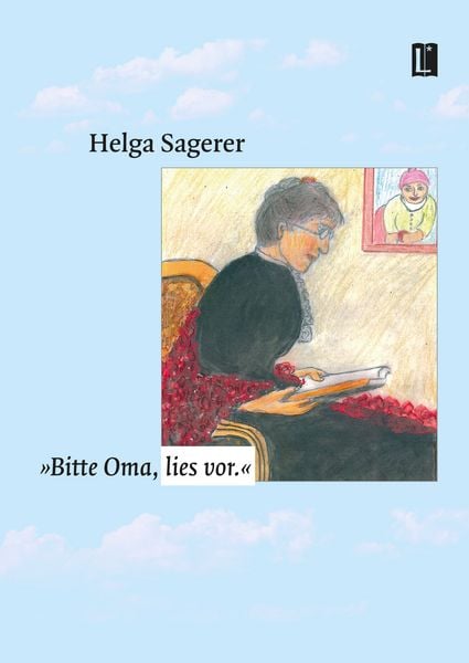 „Bitte Oma, lies vor.“