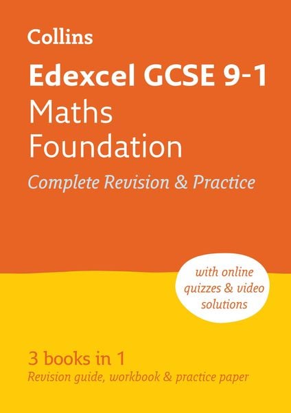 Collins GCSE Revision and Practice - New 2015 Curriculum Edition -- Edexcel GCSE Maths Foundation Tier: All-In-One Revision and Practice