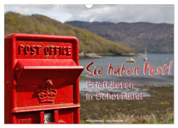 Sie haben Post - Briefkästen in Schottland (Wandkalender 2026 DIN A3 quer), CALVENDO Monatskalender