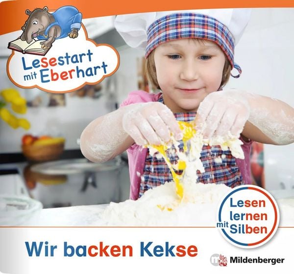 Drecktrah, S: Lesestart mit Eberhart/Wir backen Kekse
