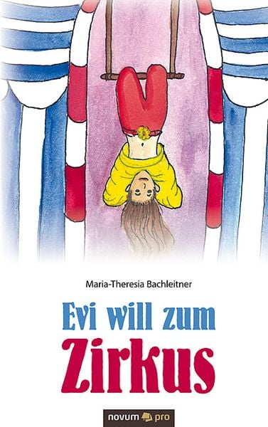 Evi will zum Zirkus