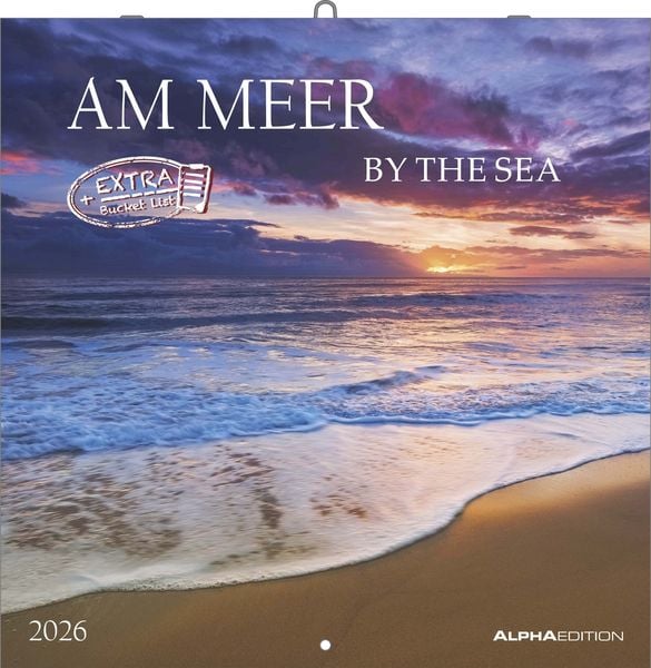 Alpha Edition - Am Meer 2026 Broschürenkalender, 30x30cm, Wandkalender mit Platz für Notizen und Termine, Bilder rund ums Meer, Monatsübersicht und Fe
