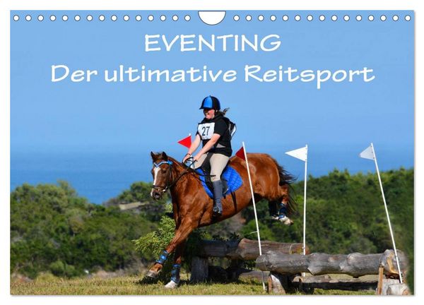 Eventing - Der ultimative Reitsport (Wandkalender 2026 DIN A4 quer), CALVENDO Monatskalender