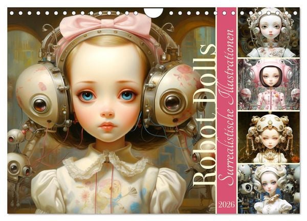 Roboter Puppen. Surrealistische Illustrationen (Wandkalender 2026 DIN A4 quer), CALVENDO Monatskalender