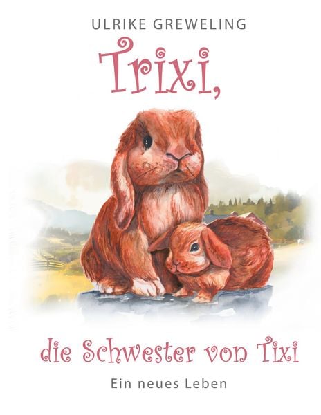 Trixi die Schwester von Tixi