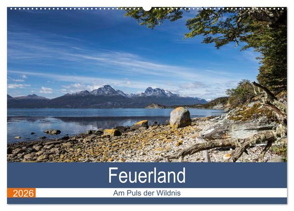 Feuerland - Am Puls der Wildnis (Wandkalender 2026 DIN A2 quer), CALVENDO Monatskalender