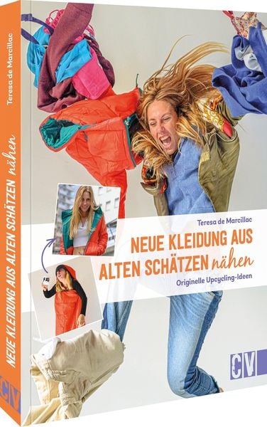 Neue Kleidung aus alten Schätzen nähen