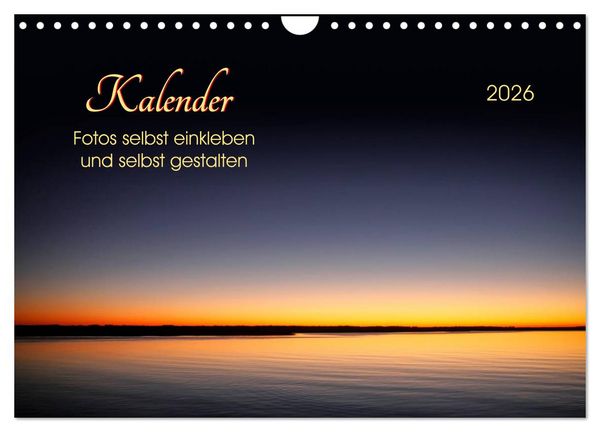 Kalender - Fotos selbst einkleben und selbst gestalten (Wandkalender 2026 DIN A4 quer), CALVENDO Monatskalender