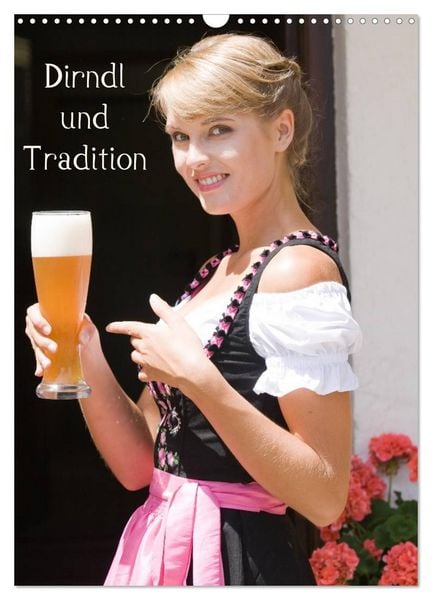 Dirndl und Tradition (Wandkalender 2026 DIN A3 hoch), CALVENDO Monatskalender