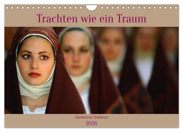 Trachten wie ein Traum (Wandkalender 2026 DIN A4 quer), CALVENDO Monatskalender