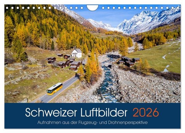 Schweizer Luftbilder (Wandkalender 2026 DIN A4 quer), CALVENDO Monatskalender