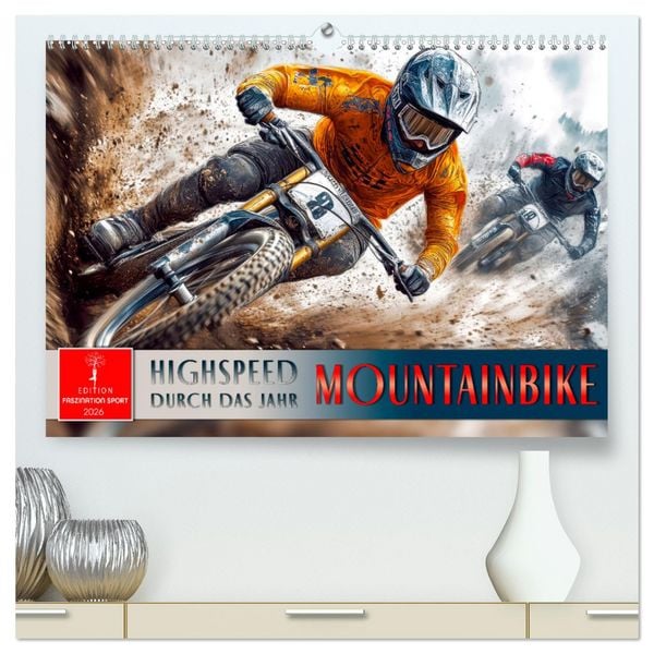 Mountainbike - Highspeed durch das Jahr (hochwertiger Premium Wandkalender 2026 DIN A2 quer), Kunstdruck in Hochglanz