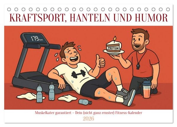 Kraftsport, Hanteln und Humor (Tischkalender 2026 DIN A5 quer), CALVENDO Monatskalender