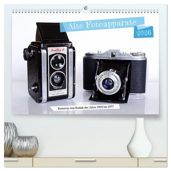 Alte Fotoapparate - Kameras von Kodak der Jahre 1905 bis 1977 (hochwertiger Premium Wandkalender 2026 DIN A2 quer), Kunstdruck in Hochglanz