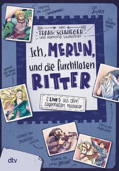 Ich, Merlin, und die furchtlosen Ritter – Live aus dem sagenhaften Mittelalter