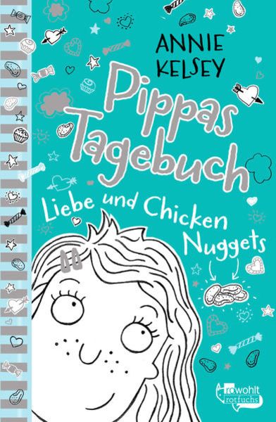 Pippas Tagebuch. Liebe und Chicken Nuggets