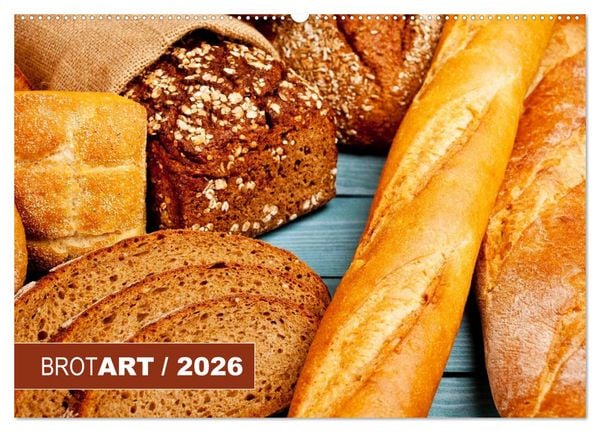 BROTART / 2026 (Wandkalender 2026 DIN A2 quer), CALVENDO Monatskalender