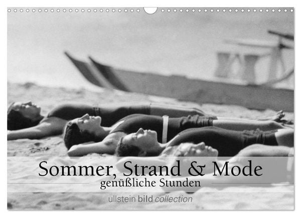Sommer, Strand und Mode - genüßliche Stunden (Wandkalender 2026 DIN A3 quer), CALVENDO Monatskalender