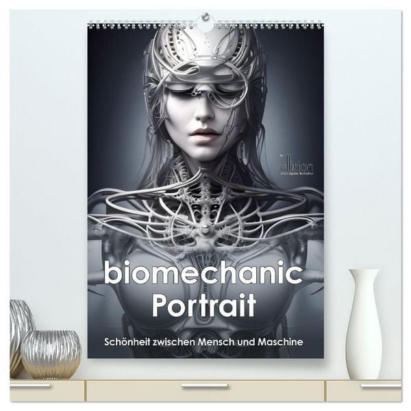 Biomechanic Portrait - Schönheit zwischen Mensch und Maschine (hochwertiger Premium Wandkalender 2026 DIN A2 hoch), Kunstdruck in Hochglanz