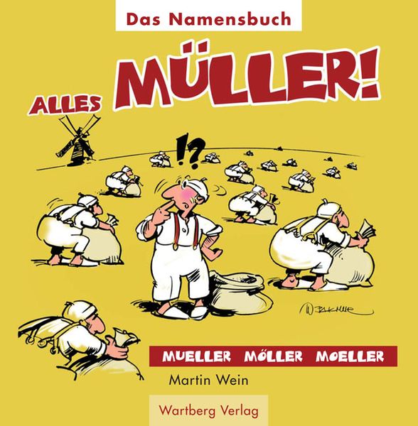 Wein, M: Alles Müller!