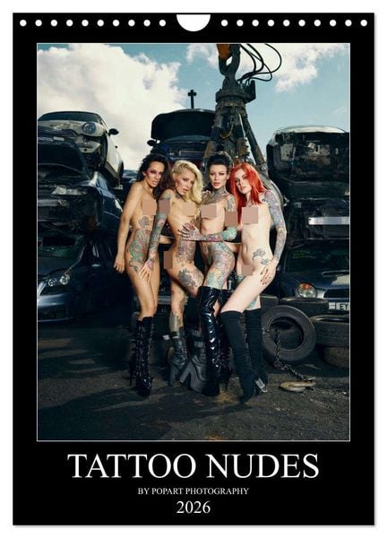 TATTOO NUDES (Wandkalender 2026 DIN A4 hoch), CALVENDO Monatskalender