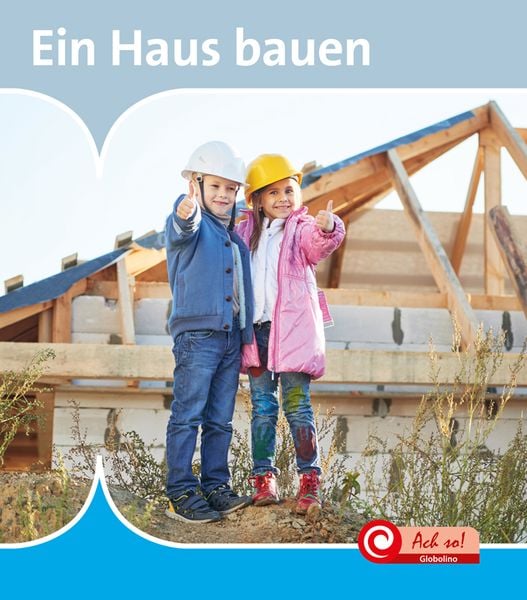 Ein Haus bauen