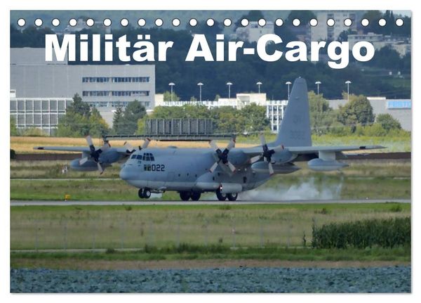 Militär Air-Cargo (Tischkalender 2026 DIN A5 quer), CALVENDO Monatskalender